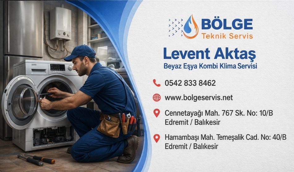 Edremit Beyaz Eşya Servisi